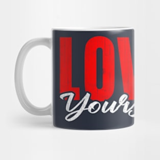 Always love yourself - vintage Mug